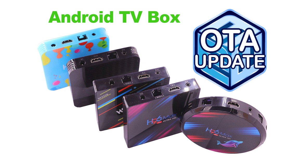 OTA Update with H96 TV BOX